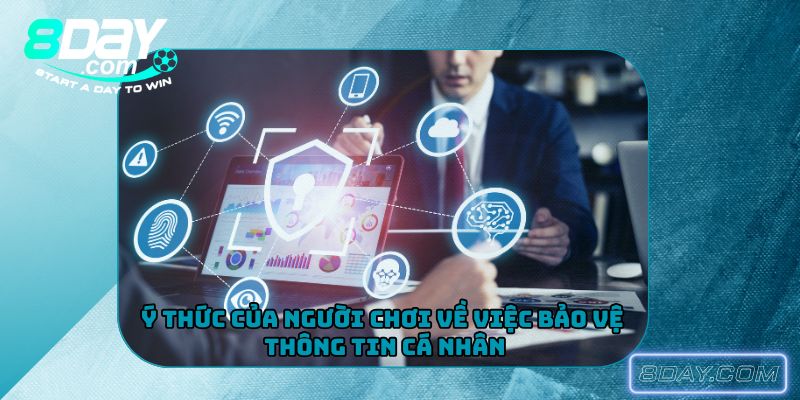 Ý thức của người chơi về việc bảo vệ thông tin cá nhân